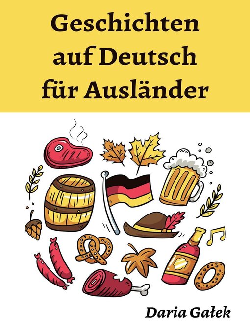 Title details for Geschichten auf Deutsch für Ausländer by Daria Gałek - Available